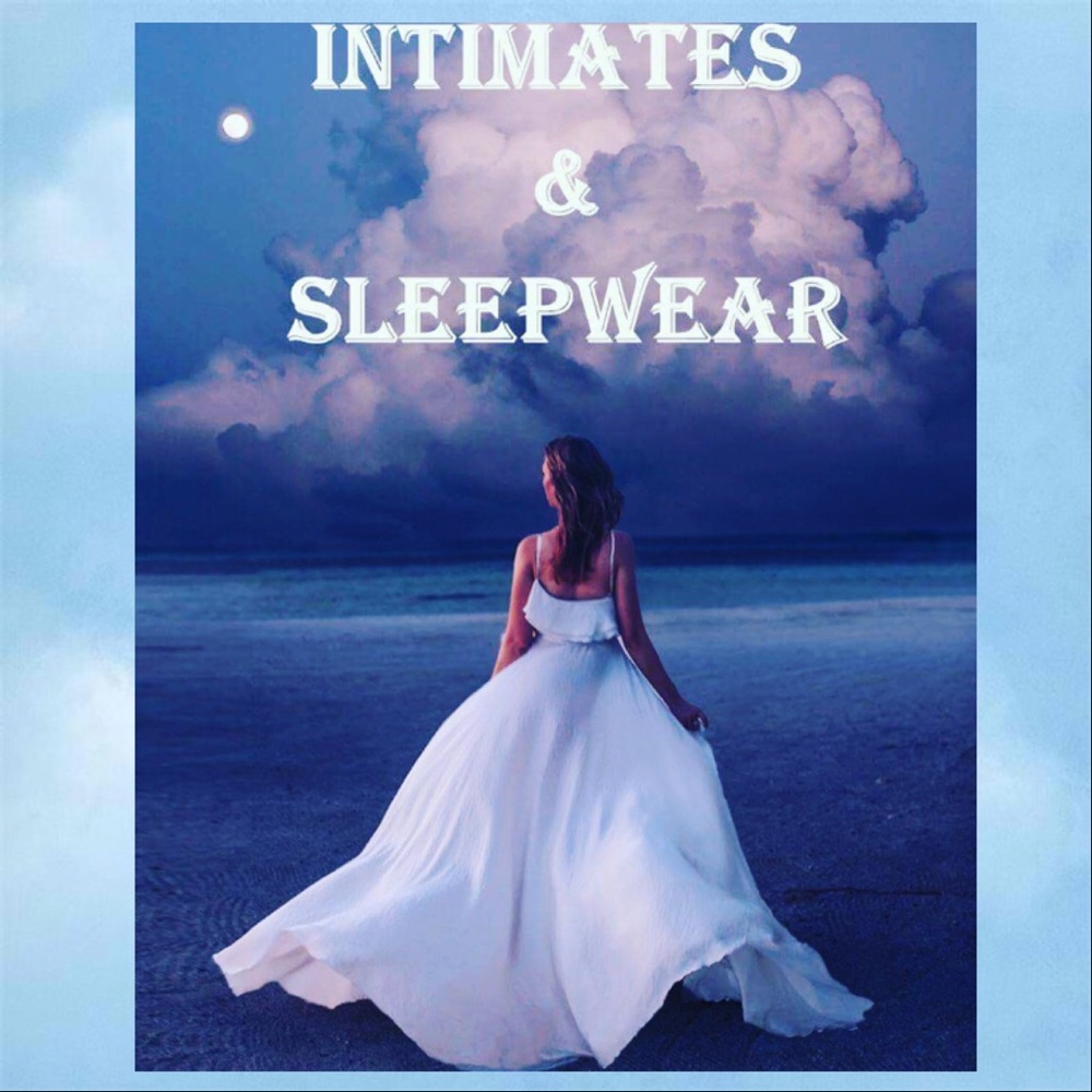 INTIMATES & SLEEPWEAR